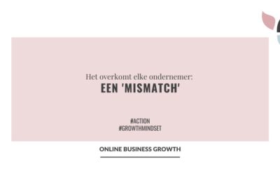 Het overkomt elke ondernemer: een ‘mismatch’